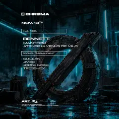 Flyer for CHRØMA: BENNETT (3h extended set) at Art Club (Madrid), Friday 13 November 2026