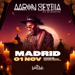 Flyer for Aaron Sevilla: Dia de Los Muertos at Lula Club (Madrid), Sunday 1 November 2026