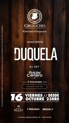 Flyer for VIERNES 16 OCTUBRE | DUQUELA EN DIRECTO 🎶 | GROUCHO 🎩 at Groucho (Seville), Friday 16 October 2026