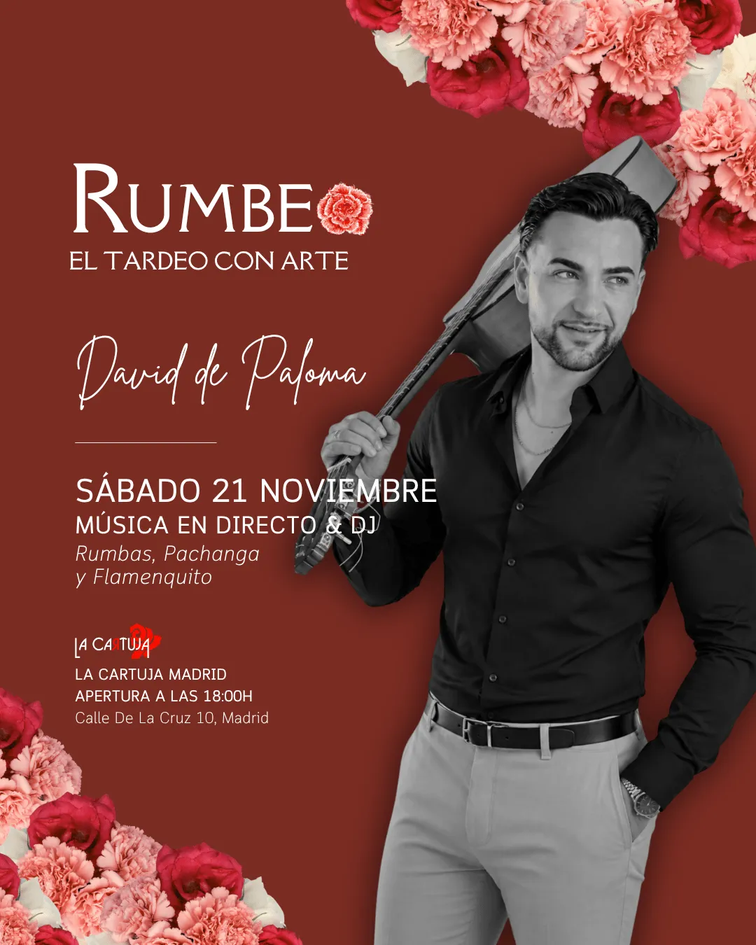 Flyer for TARDEO RUMBEO - ACTUACIÓN DAVID DE PALOMA at La Cartuja (Madrid), Saturday 21 November 2026