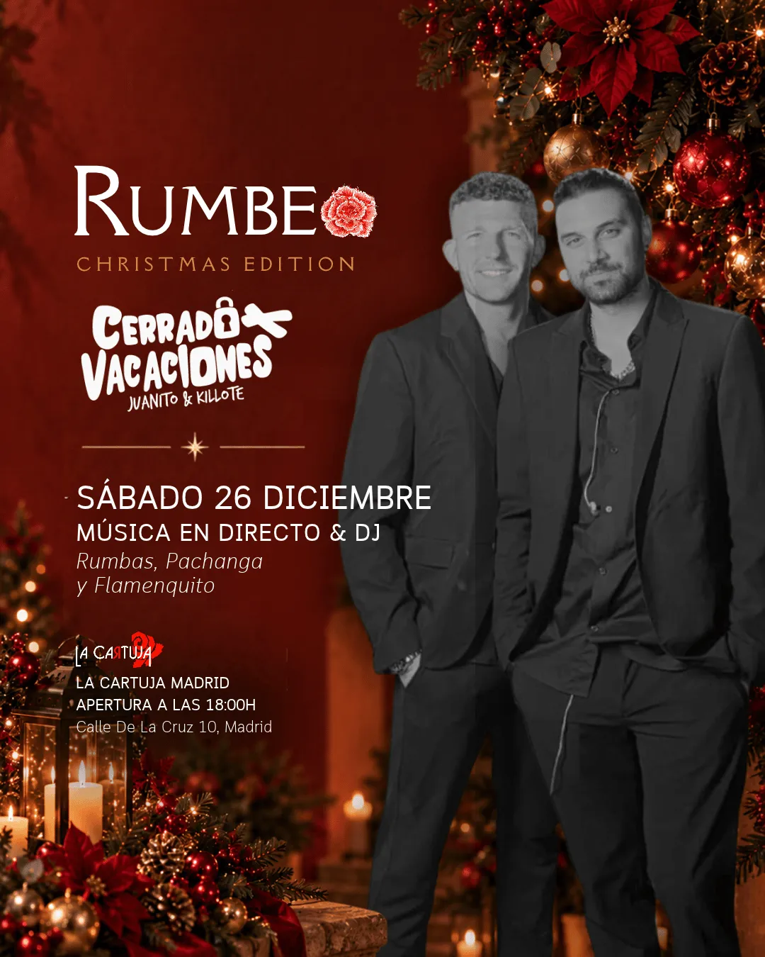 Flyer for 🎄 TARDEO RUMBEO · CERRADO POR VACACIONES · XMAS EDITION🎄 at La Cartuja (Madrid), Saturday 26 December 2026