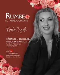 Flyer de TARDEO RUMBEO - ACTUACIÓN NOELIA CAZALLA en La Cartuja (Madrid), sábado 3 de octubre de 2026