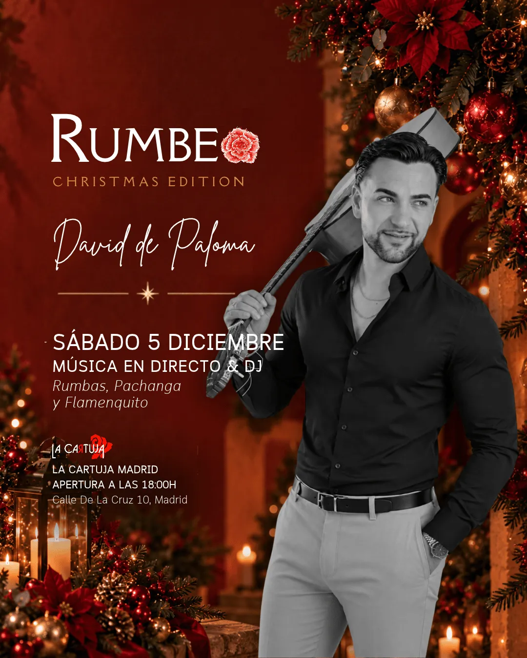 Flyer for 🎄 TARDEO RUMBEO · DAVID DE PALOMA · XMAS EDITION🎄 at La Cartuja (Madrid), Saturday 5 December 2026