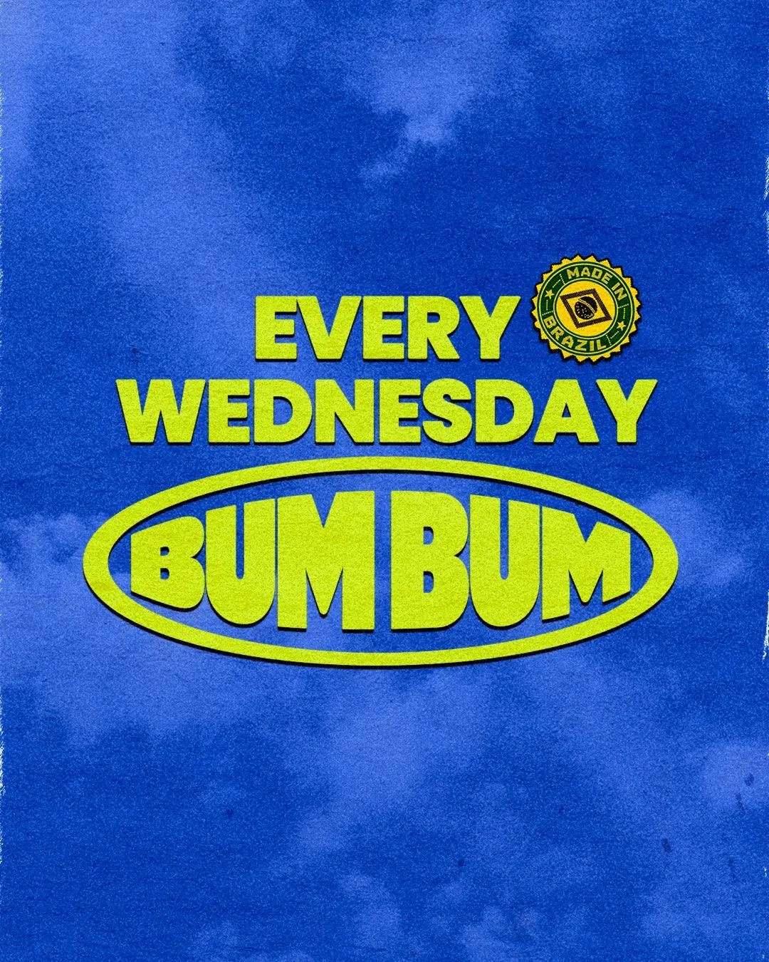 Flyer for Bum Bum at Bonded Club (Madrid), Wednesday 4 November 2026